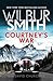 Courtney's War (3) (The Courtney Series: The Assegai Trilogy)