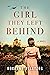 The Girl They Left Behind