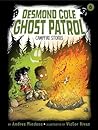 Campfire Stories (Desmond Cole Ghost Patrol, #8)