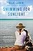 Swimming for Sunlight by Allie Larkin