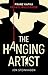 The Hanging Artist by Jon Steinhagen