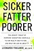 Sicker, Fatter, Poorer by Leonardo Trasande