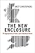 The New Enclosure: The Appr...