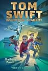 The Drone Pursuit (Tom Swift: Inventors Academy, #1) The Drone Pursuit (Tom Swift: Inventors Academy, #1)
