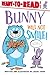 Bunny Will Not Smile!: Ready-to-Read Level 1