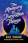 The Memory of Forgotten Things
