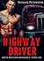 Highway Driver by Sloane Peterson