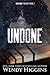 Undone (Unknown #3)