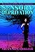 Sensory Deprivation (The Pria Chronicles, #4)