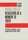 Russia, 1905-07: Revolution as a Moment of Truth
