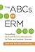 The ABCs of ERM: Demystifying Electronic Resource Management for Public and Academic Librarians