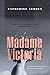 Madame Victoria