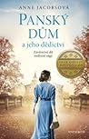 Panský dům a jeho dědictví by Anne Jacobs