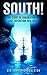 South! (Annotated) by Ernest Shackleton South! (Annotated) by Ernest Shackleton