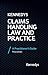 Claims Handling Law and Practice: A Practitioner's Guide