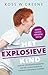 Het explosieve kind: over het opvoeden en begrijpen van snel gefrustreerde, chronisch inflexibele kinderen (Dutch Edition)