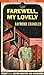 Farewell, My Lovely (Philip Marlowe, #2)