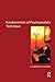 The Fundamentals of Psychoanalytic Technique