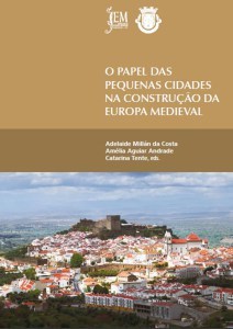 O papel das pequenas cidades na construção da Europa Medieval