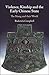 Violence, Kinship and the Early Chinese State by Roderick Campbell