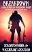 Breakdown (Aftershock #2)