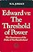 Edward VI: The Threshold of Power. The Dominance of the Duke of Northumberland