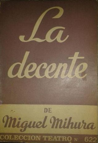 Portada de La Decente, de Miguel Mihura
