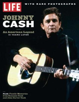 LIFE Johnny Cash: An American Legend, 15 Years Later (Single Issue Magazine)