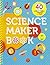 Science Maker Book