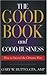 The Good Book And Good Business: How to Succeed the Christian Way