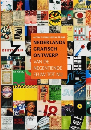 Nederlands Grafisch Ontwerp: van de negentiende eeuw tot nu
