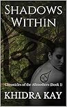 Shadows Within by Khidra Kay