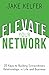 Elevate Your Network: 25 Ke...