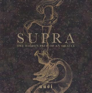 Supra: The Hidden Path of an Oracle (Paperback)