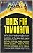 Gods for Tomorrow