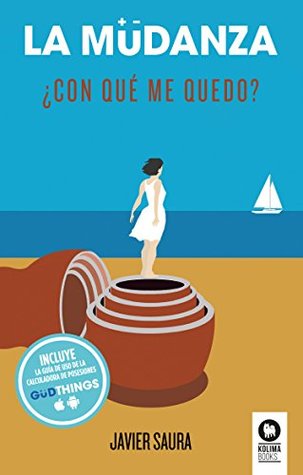 La mudanza: ¿Con qué me quedo? (Spanish Edition)