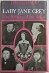 Lady Jane Grey: The Setting of the Reign Lady Jane Grey: The Setting of the Reign