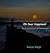 Oh Dear Happiness! The lost treasure of contentment by Sanjay Singh