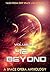 42 & Beyond: A Space Opera Anthology (42 & Beyond Series, Volume 2)
