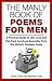 The Manly Book of Poems for Men: A Practical Guide to Life, Love and Flat-Pack Furniture Assembly from the World's Greatest Poets