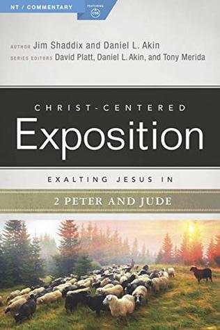 Exalting Jesus in 2 Peter, Jude (Christ-Centered Exposition Commentary)