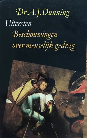 Uitersten, beschouwingen over menselijk gedrag