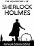 The Adventures of Sherlock Holmes: (Illustrated)