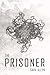 The Prisoner (Olrona #1)