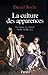La Culture des apparences: ...
