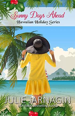 Sunny Days Ahead (Hawaiian Holiday #4)