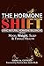 THE HORMONE SHIFT: Using Na...