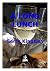 A Long Lunch