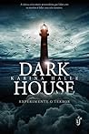Dark House