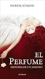 El Perfume: La hi...